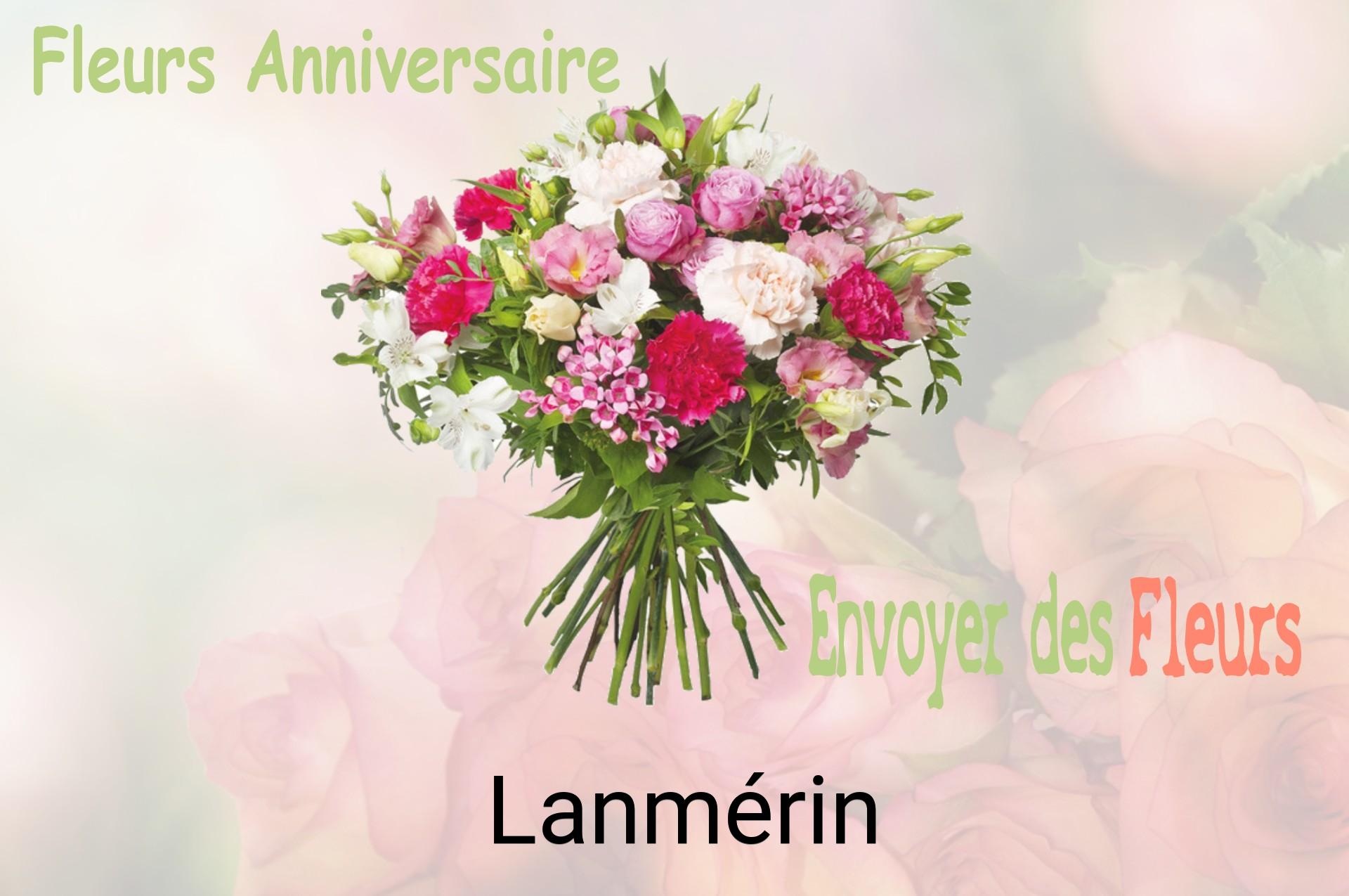 Bouquet de fleurs d’anniversaire livré à Lanmérin